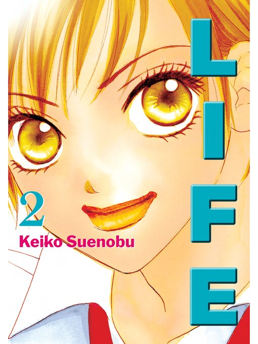 Title details for Life, Volume 2 by Keiko Suenobu - Available